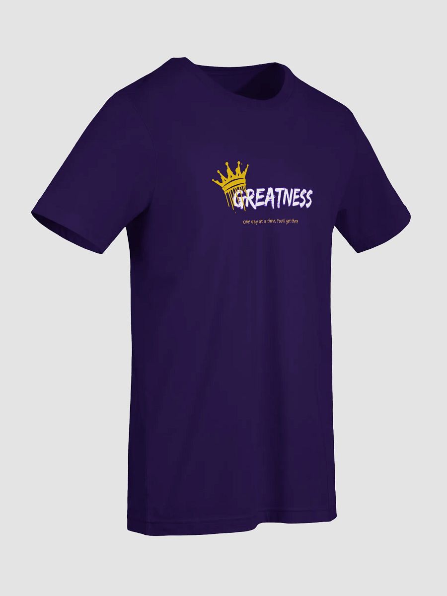 Greatness Unisex T-shirt product image (40)