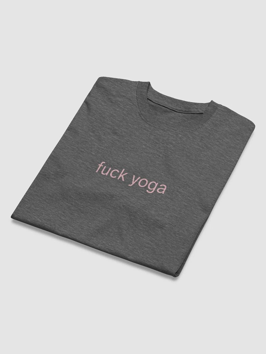 fuck yoga (pink text) - Sex and The City inspired Gildan Heavyweight Tee [Unisex Sizing] product image (4)