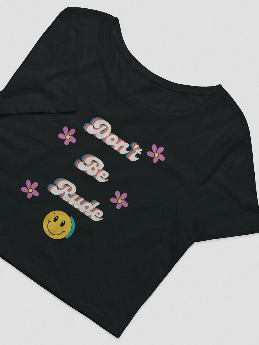 Don't Be Rude Crop-Tee product image (4)