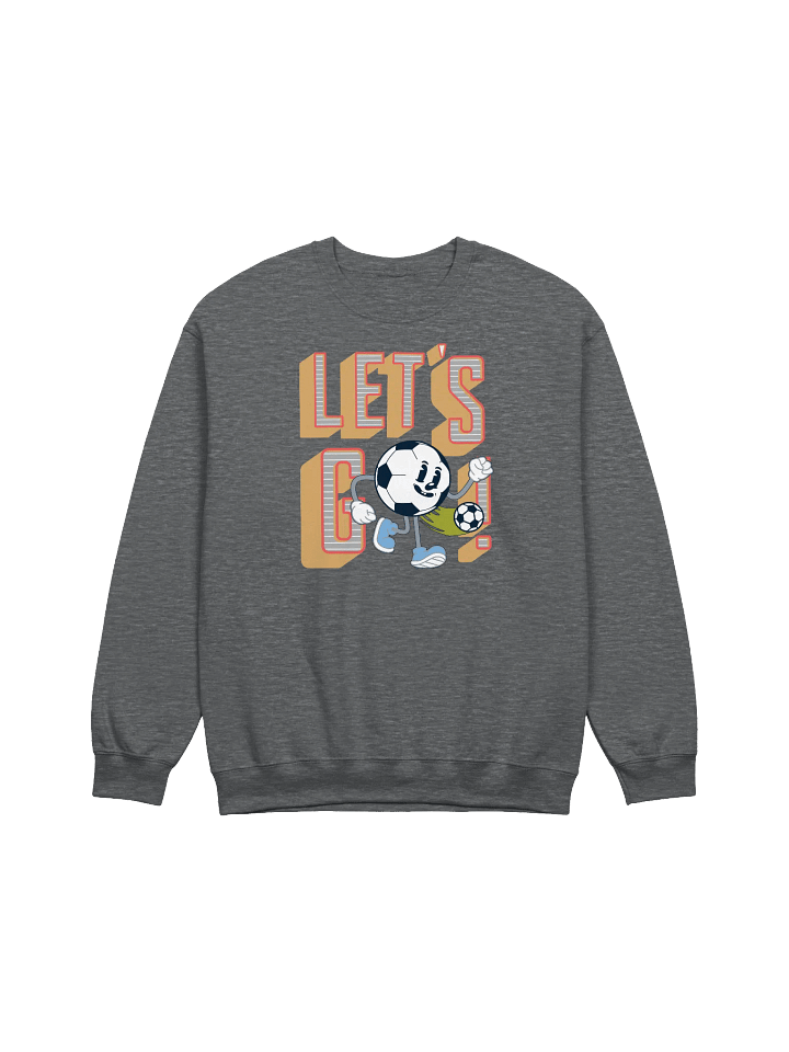 Lets Go Mascot Soccer Ball Character Crewneck Sweatshirt product image (1)