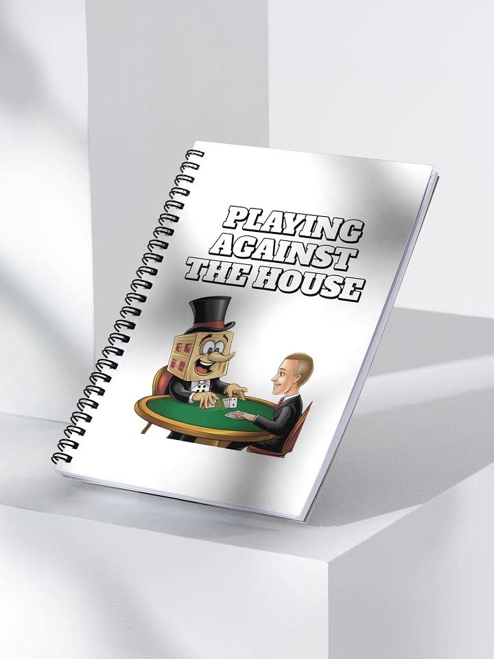 Playing Against The House - Funny Wordplay Spiral Notebook product image (2)