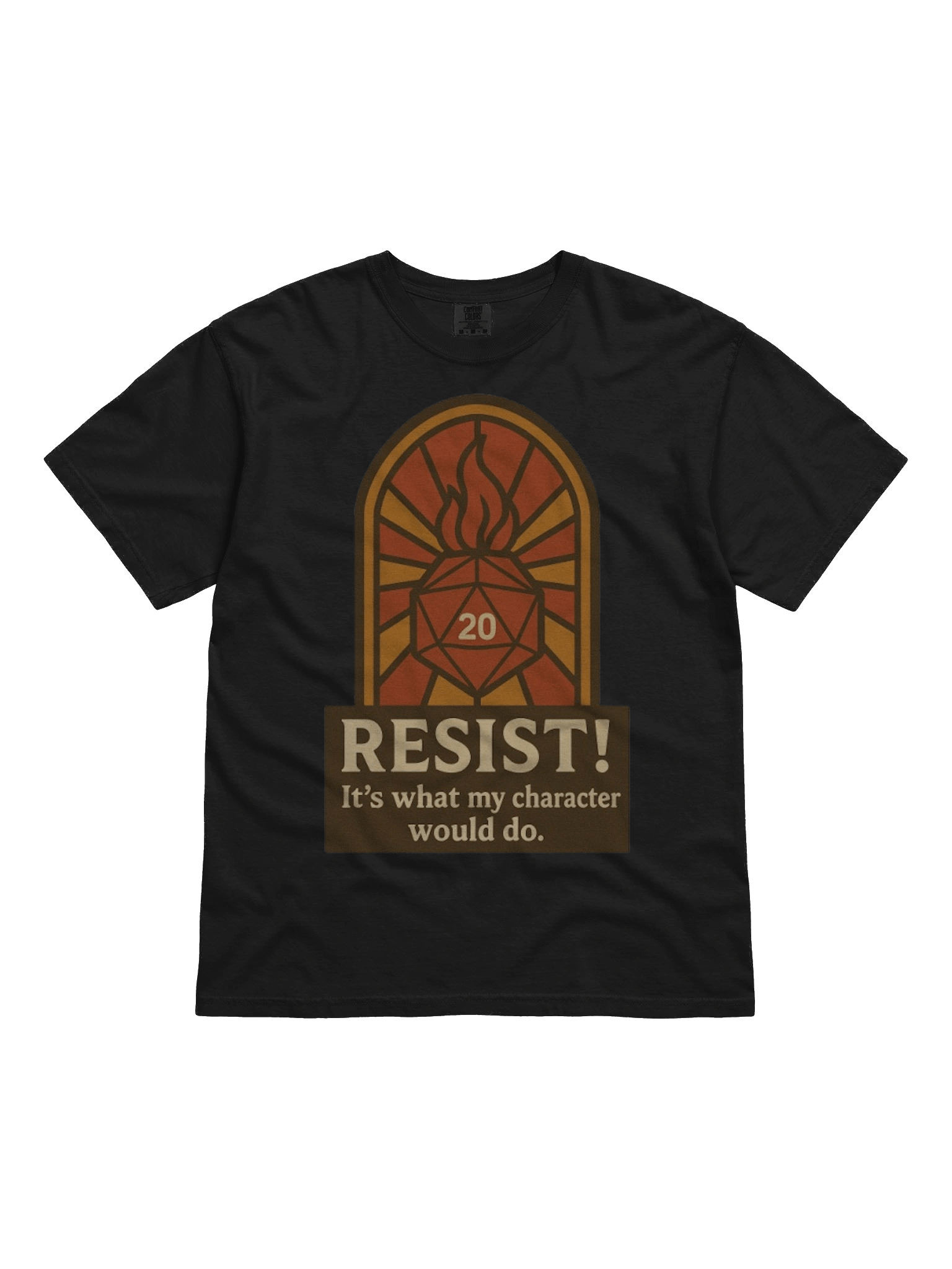 RESIST! It's What My Character Would Do. product image (1)