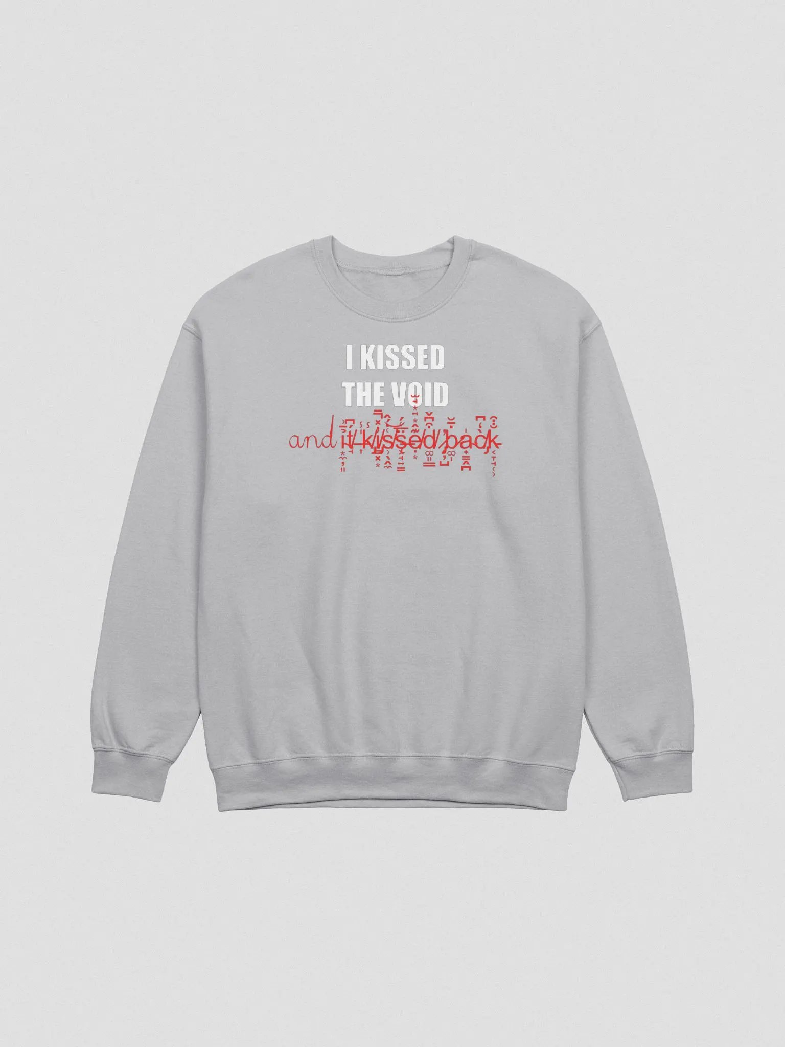 I kissed the void and it kissed back classic sweatshirt product image (2)