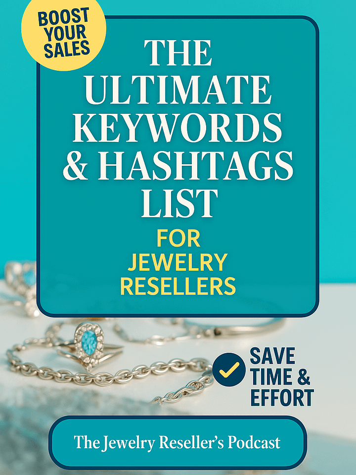 The Ultimate Keywords & Hashtags List for Jewelry Resellers product image (1)