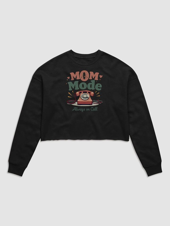 Mom Mode Vintage Phone Crop Sweatshirt product image (1)