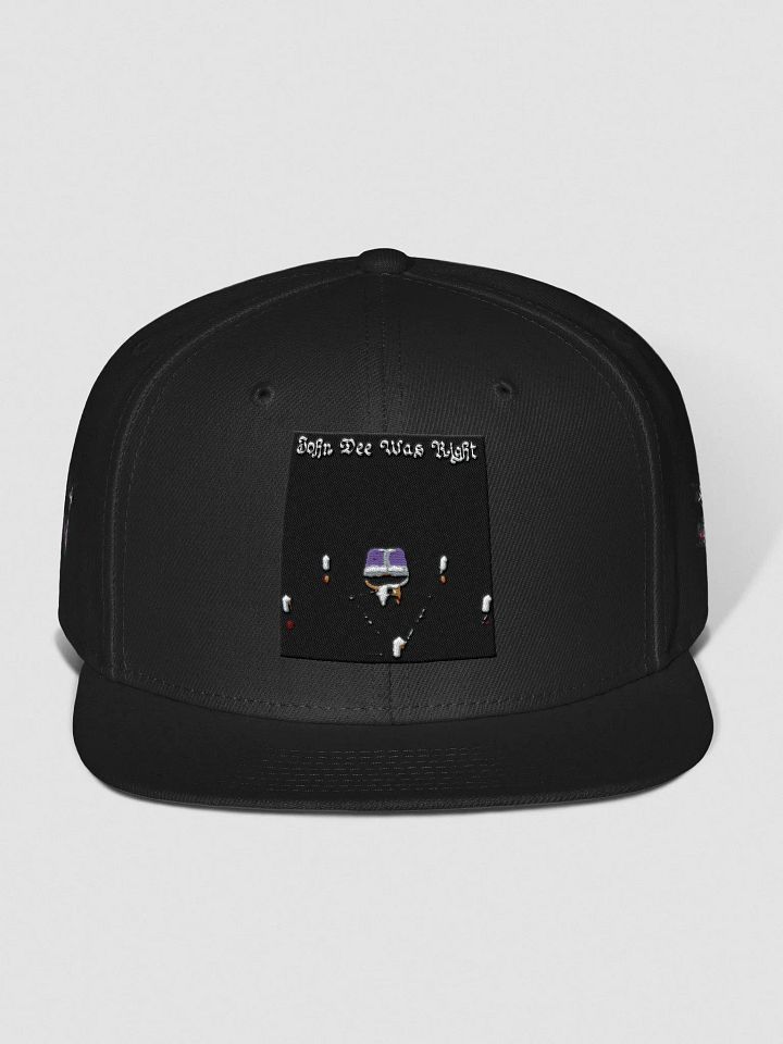 John Dee was right Snapback product image (1)