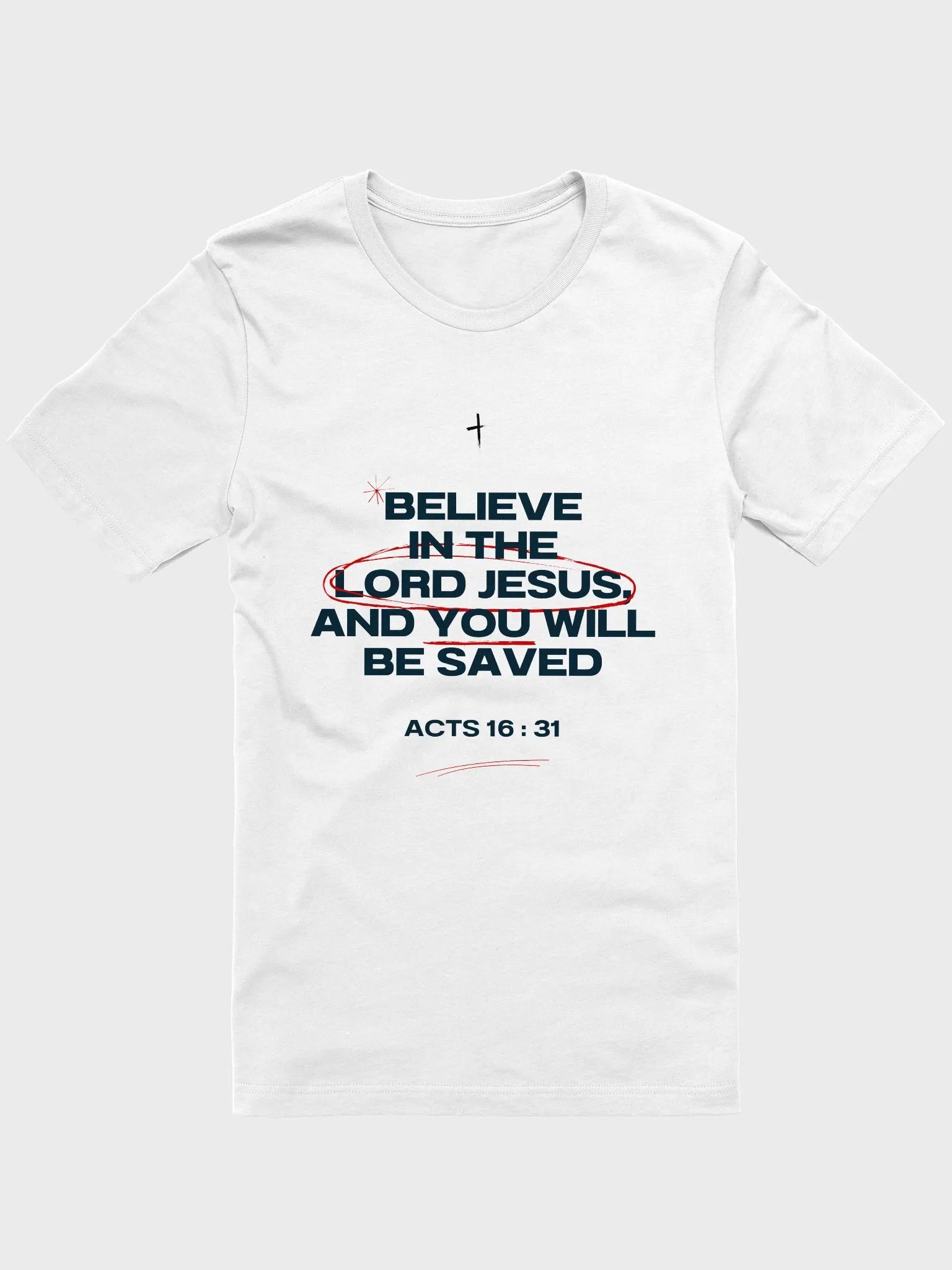 You will be saved (Acts 16:31) T-shirt product image (2)