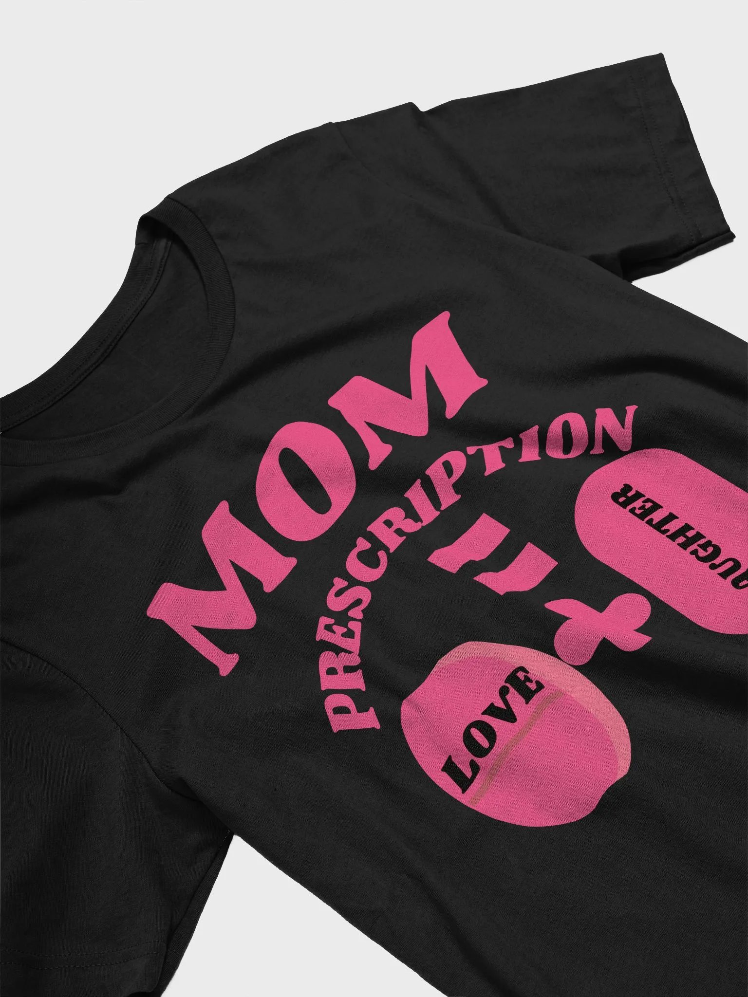 Mom's Love & Laughter Prescription T-Shirt product image (25)