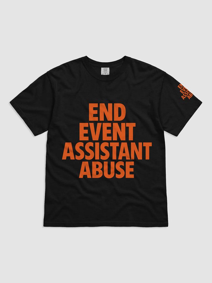 End Event Assistant Abuse Tee product image (1)