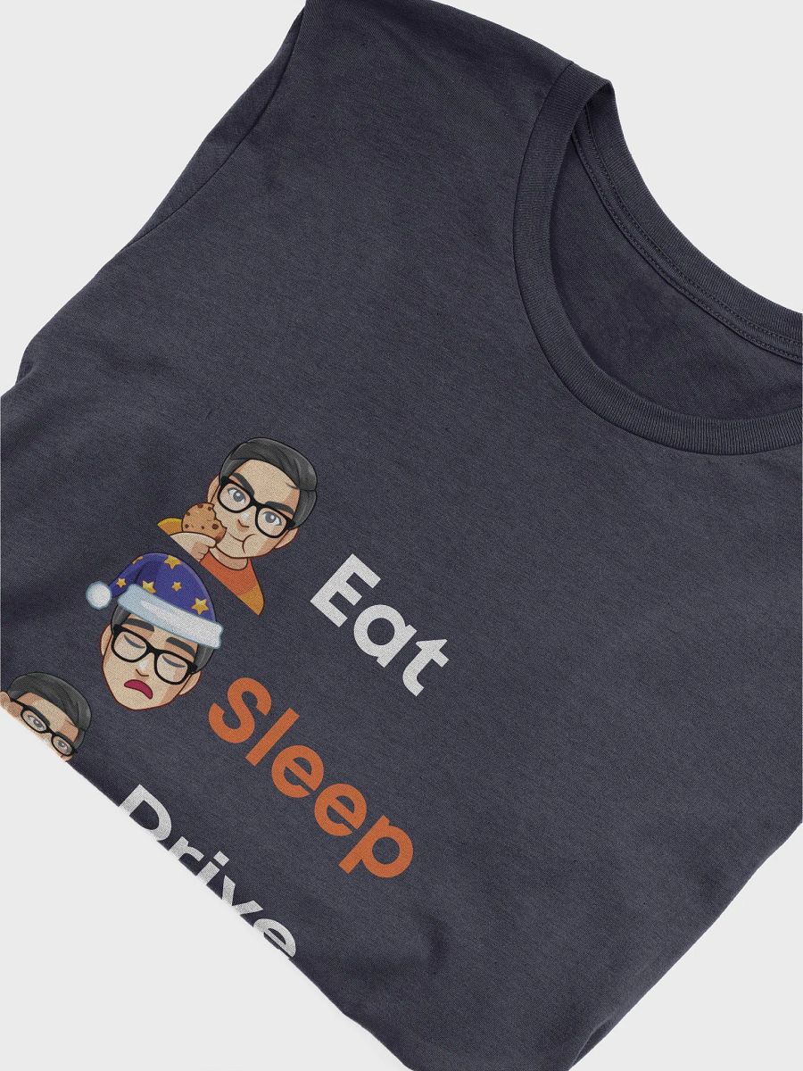 First Edition: Eat Sleep Drive Repeat Unisex T-shirt product image (6)