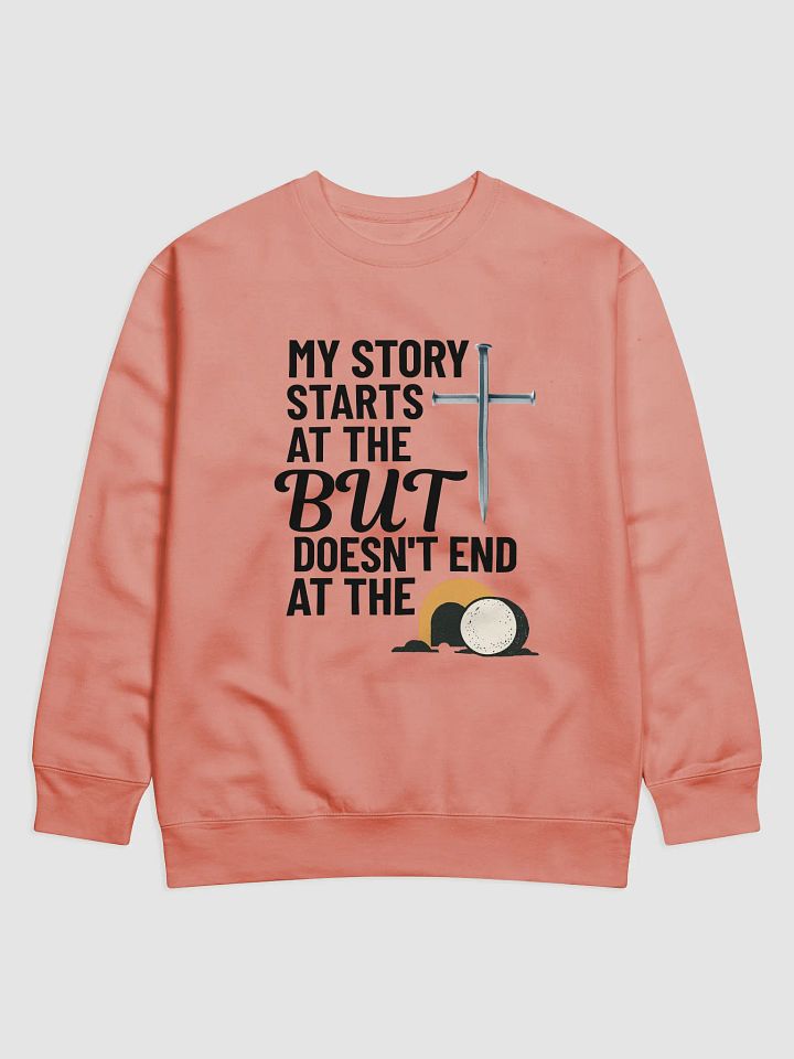 My Story Starts at the Cross – Faith Journey Sweatshirt product image (1)