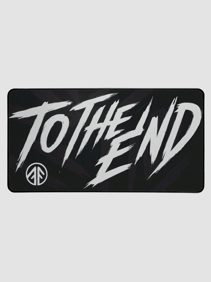 Deskmat - TO THE END - White product image (1)