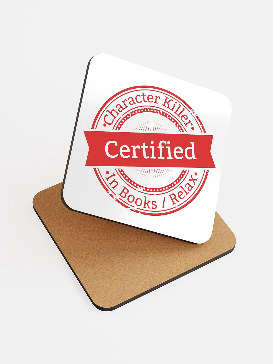 Certified Character Killer Cork Coaster product image (6)