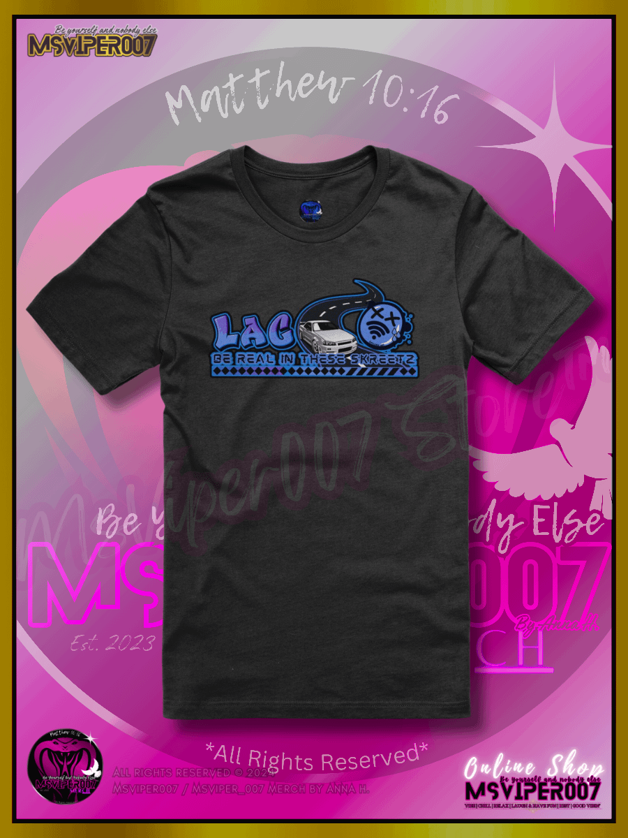 T-Shirt - MsViper007's "Lag Be Real in these Skreetz [blue]" Gaming Comfort T-shirt By Anna H. product image (1)