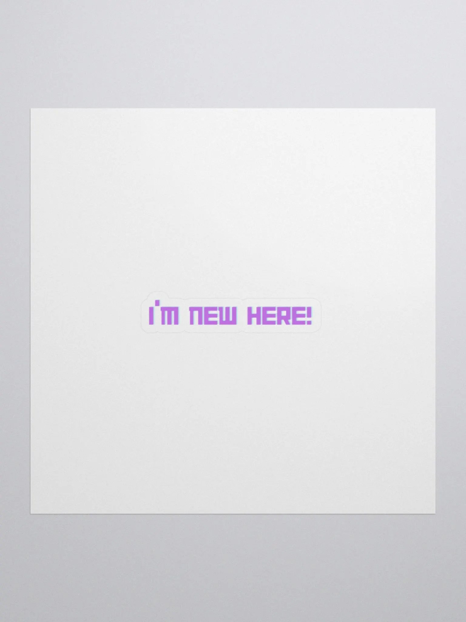 I'm new Here Stickers product image (2)