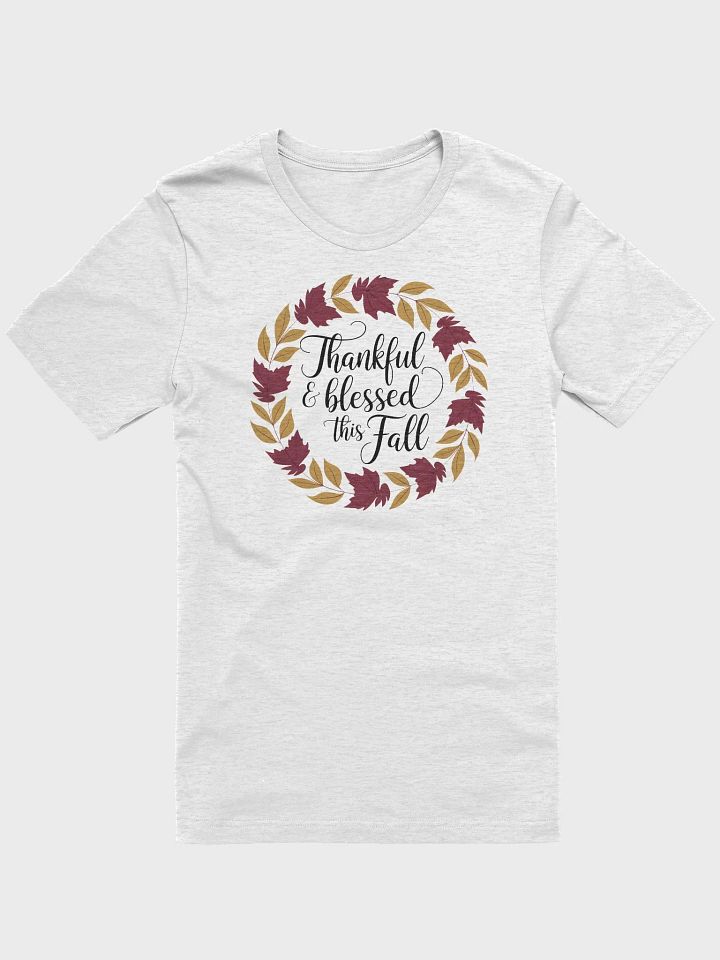 “Thankful & blessed this Fall” t-shirt, Holiday season t-shirt, Fall casual wear, Thanksgiving gatherings attire, Gratitude-themed shirt, Autumn wreath t-shirt, Seasonal gratitude clothing, gift idea product image (1)