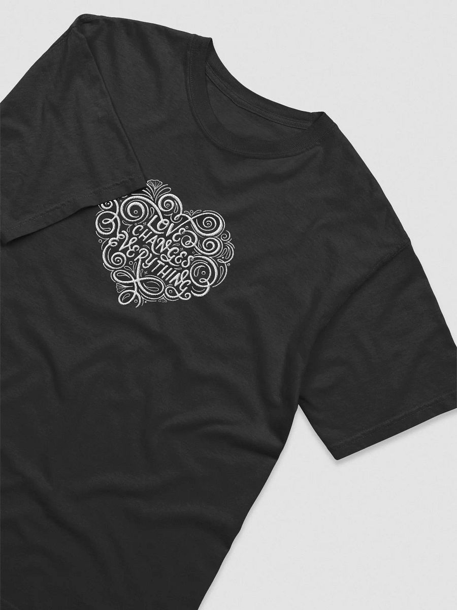 Love Changes Everything Embroidered T-Shirt product image (23)