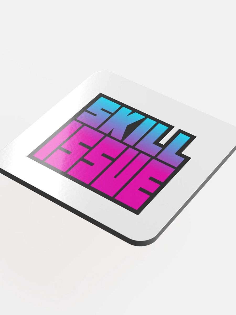 SKILL ISSUE COASTER product image (4)