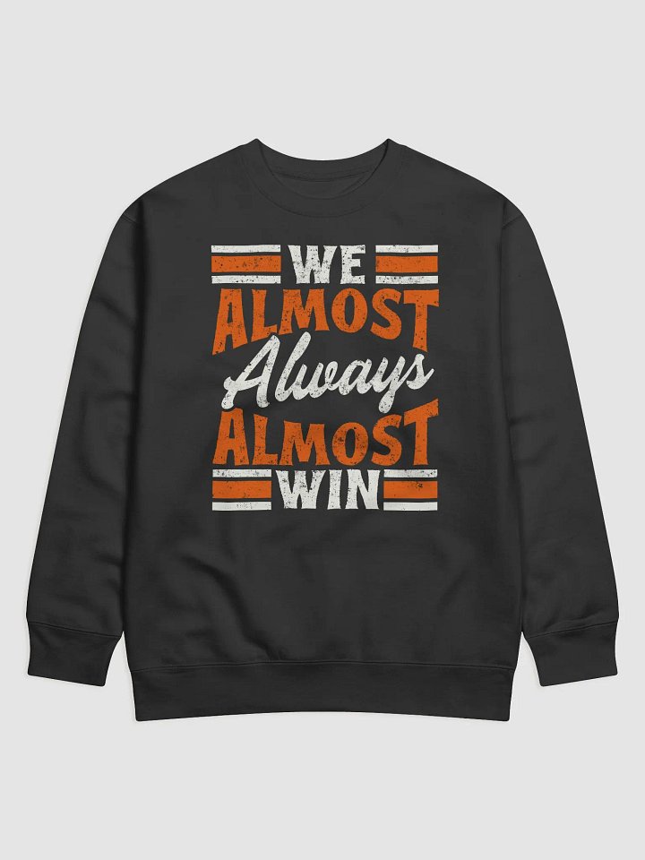 Retro We Almost Always Almost Win Funny Football Fans Lovers product image (4)
