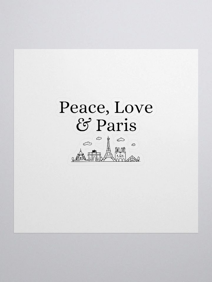 Peace, Love and Paris with Paris Monuments Custom Cut Vinyl Stickers product image (1)