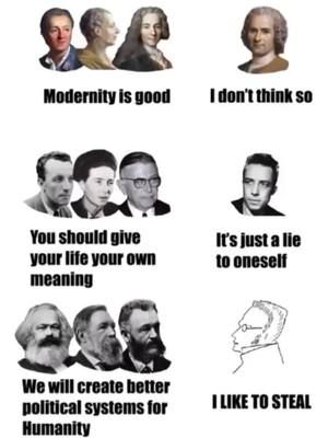 #existentialism #modernism #liberalism #marxism #egoism #philosophy #stirner #meme #shitpost #leftypol
