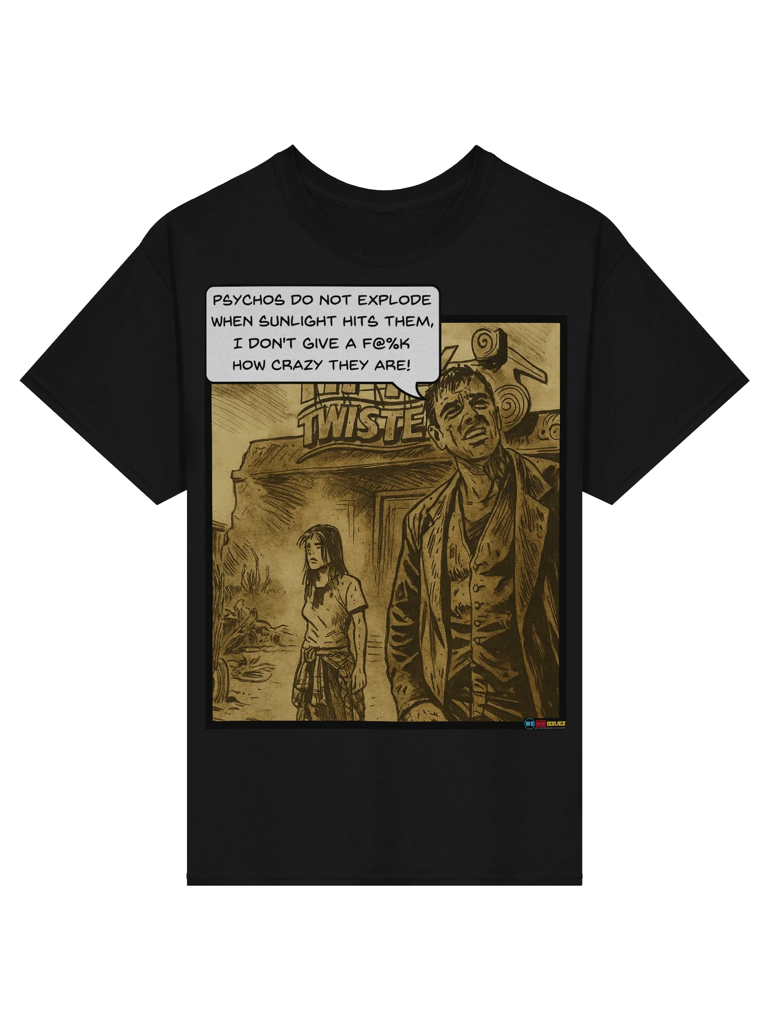 From Dusk Till Dawn inspired Psychos Do Not Explode Scene T-Shirt product image (9)