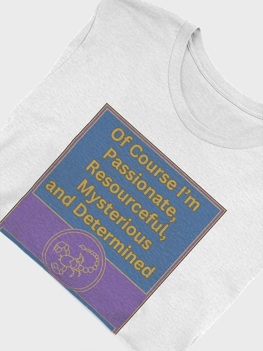 Of Course I’m Scorpio Zodiac Sign T-Shirt, Zodiac Sign Vibes T-Shirt, Scorpio T-Shirt, Astrological T-shirt product image (5)