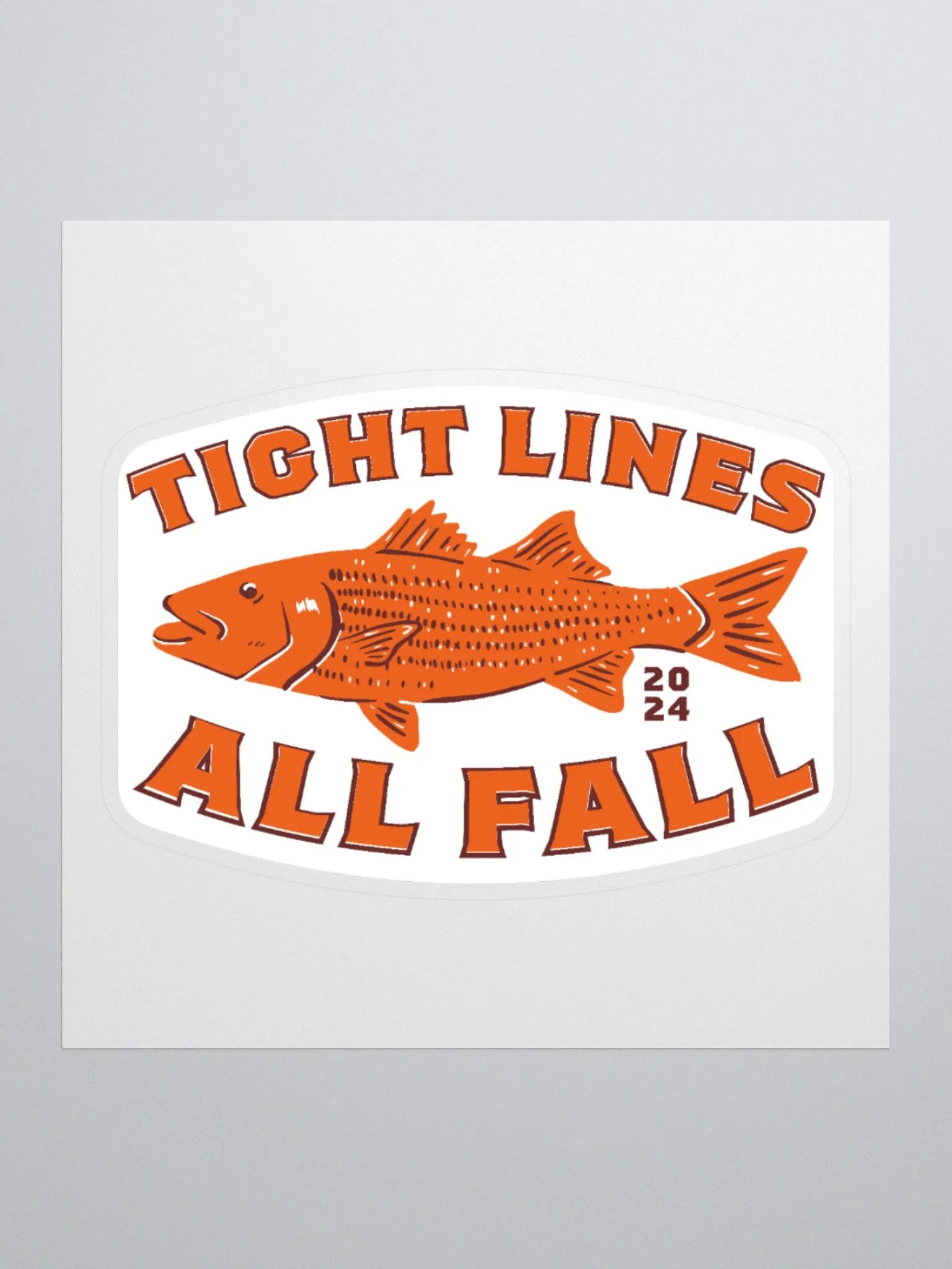 Tight Lines All Fall Sticker product image (1)