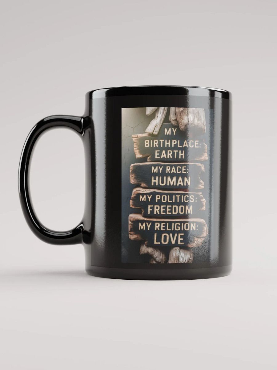 Earth, Human, Freedom, Love #Motivational Glossy Mug - Black product image (6)
