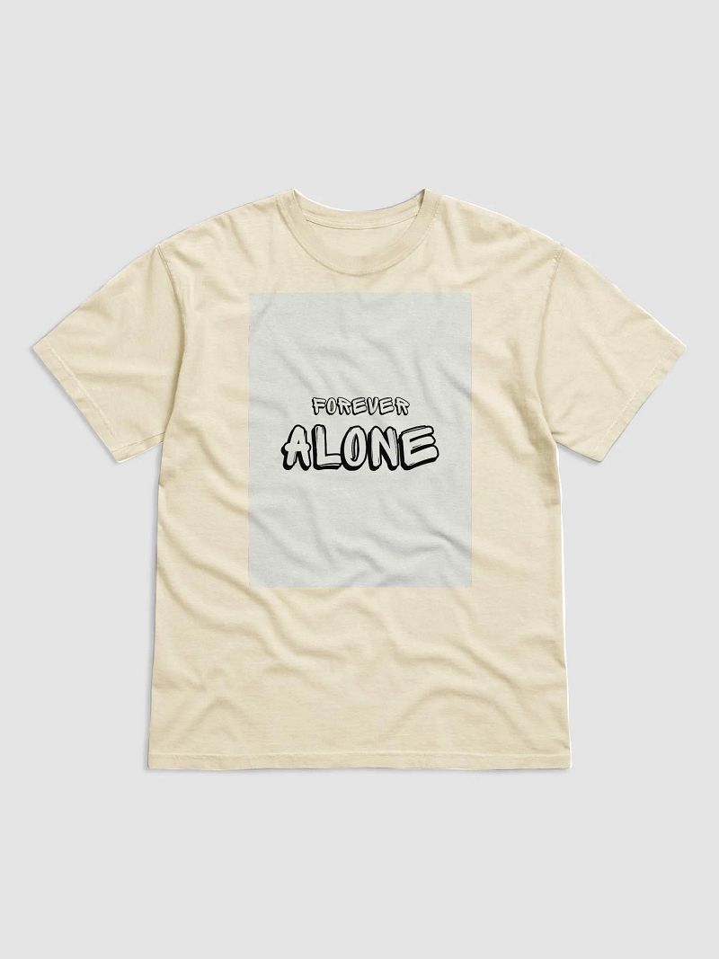 forever alone tee