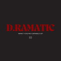 D.RAMATIC