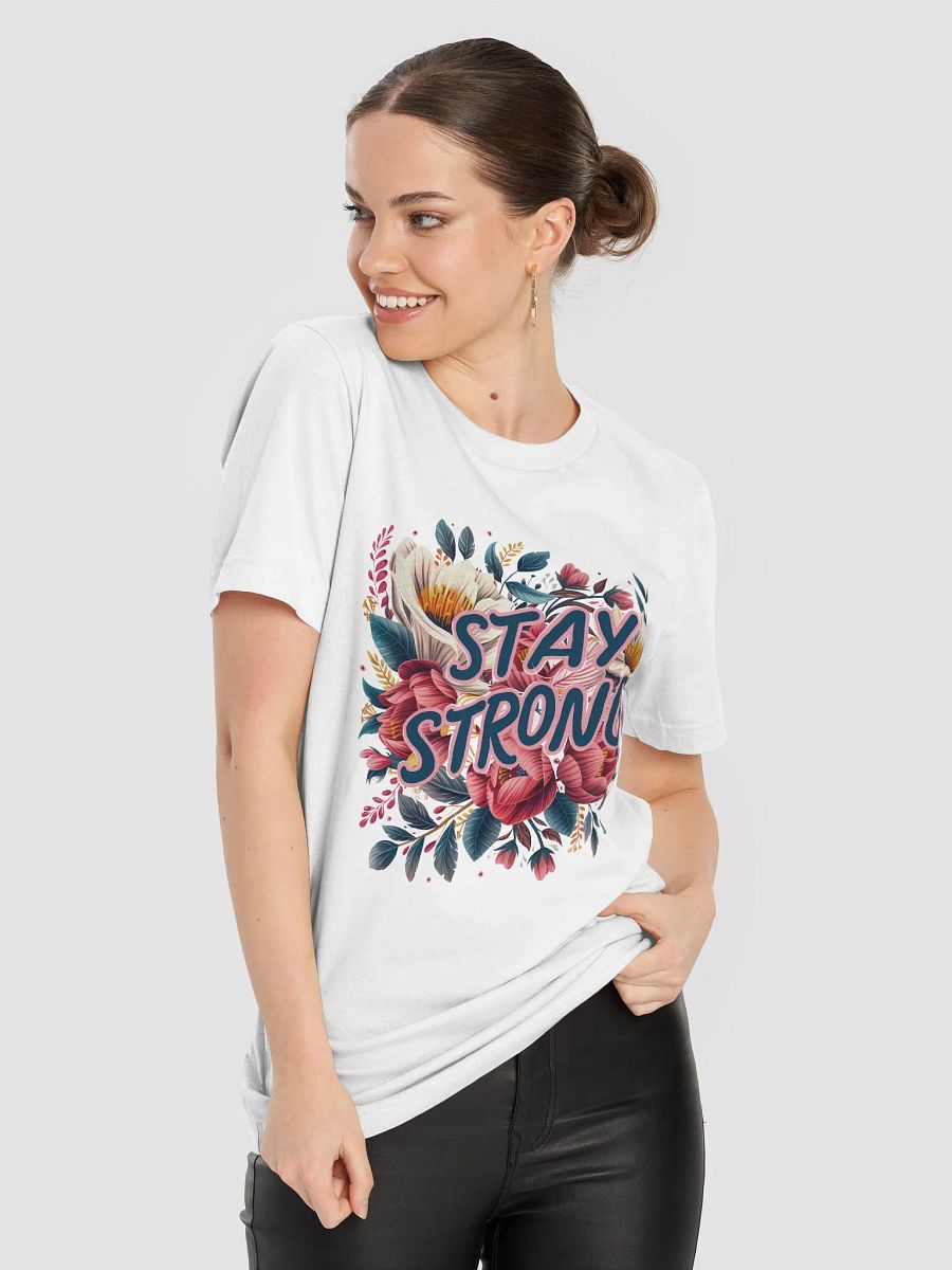 Stay Strong T-Shirt V1 product image (58)