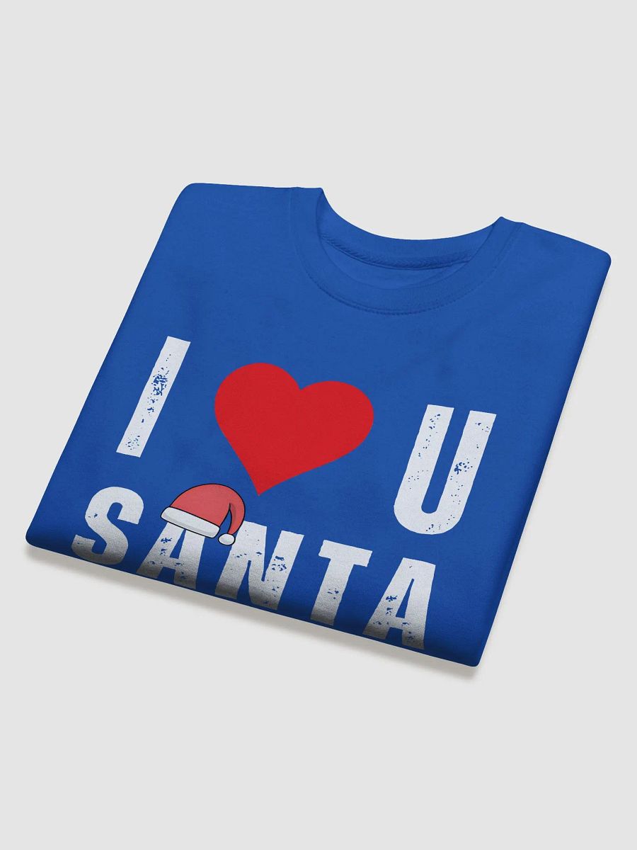 I love Santa Premium Sweatshirt product image (20)