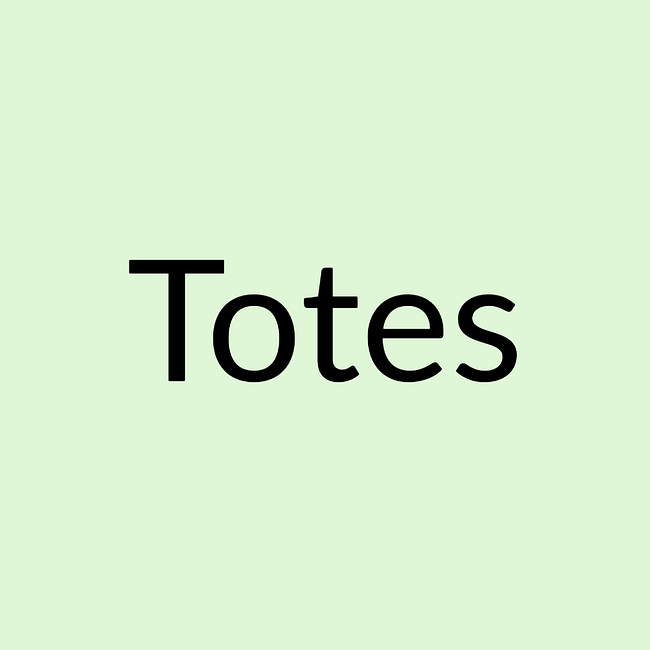 Totes