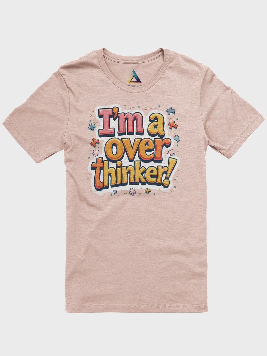 I'm a overthinker! T-Shirt product image (1)