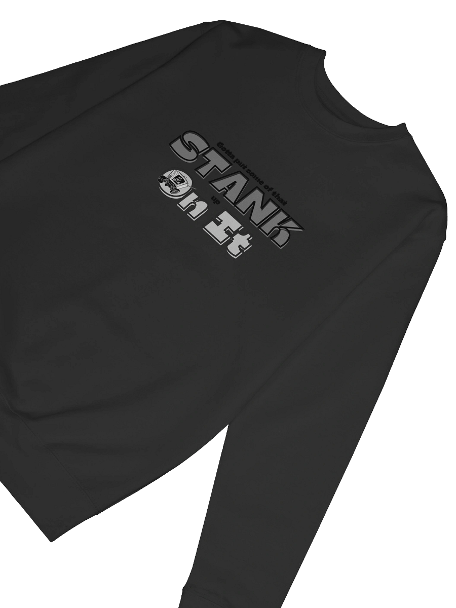 Stank on It Sweatshirt product image (6)