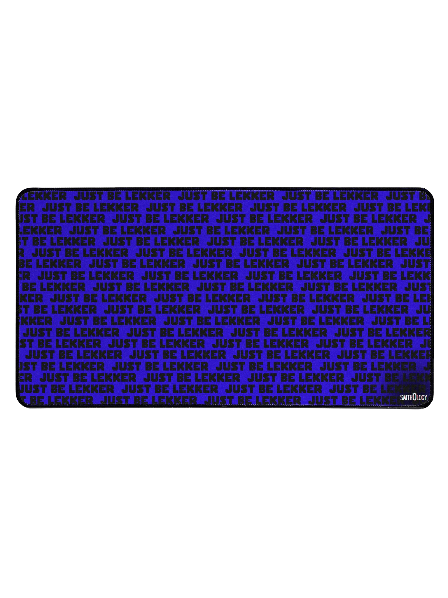 Smithology - "Just Be Lekker" Blue/Black Gaming Mousepad product image (1)