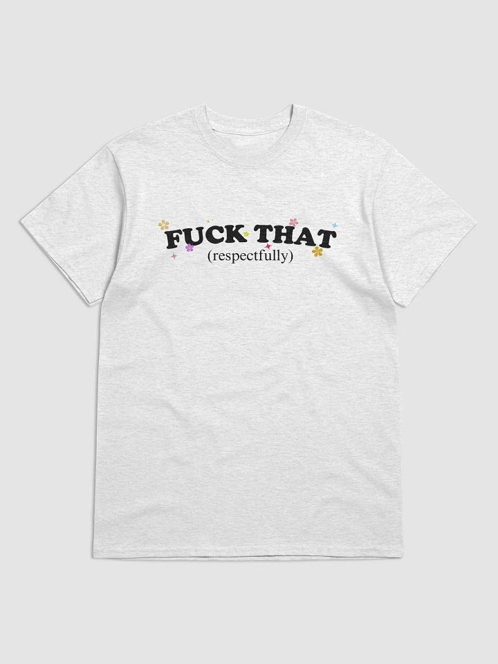 Fuck that respectfully product image (3)