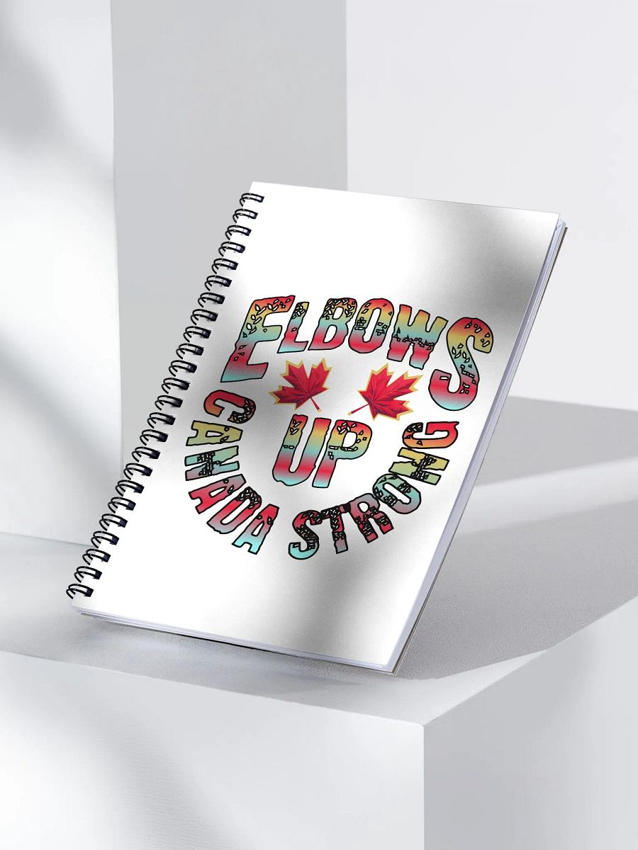 Elbows Up Canada Strong Spiral Notebook product image (3)