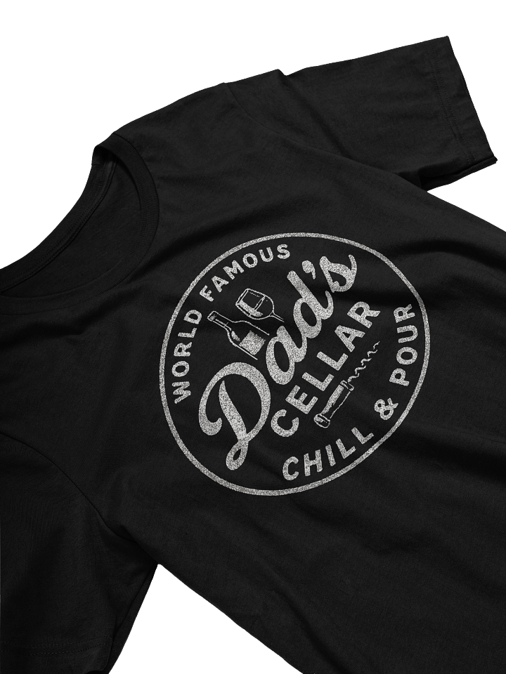 Dad's Cellar: The Ultimate Chill & Pour Wine Lover's T-Shirt product image (1)