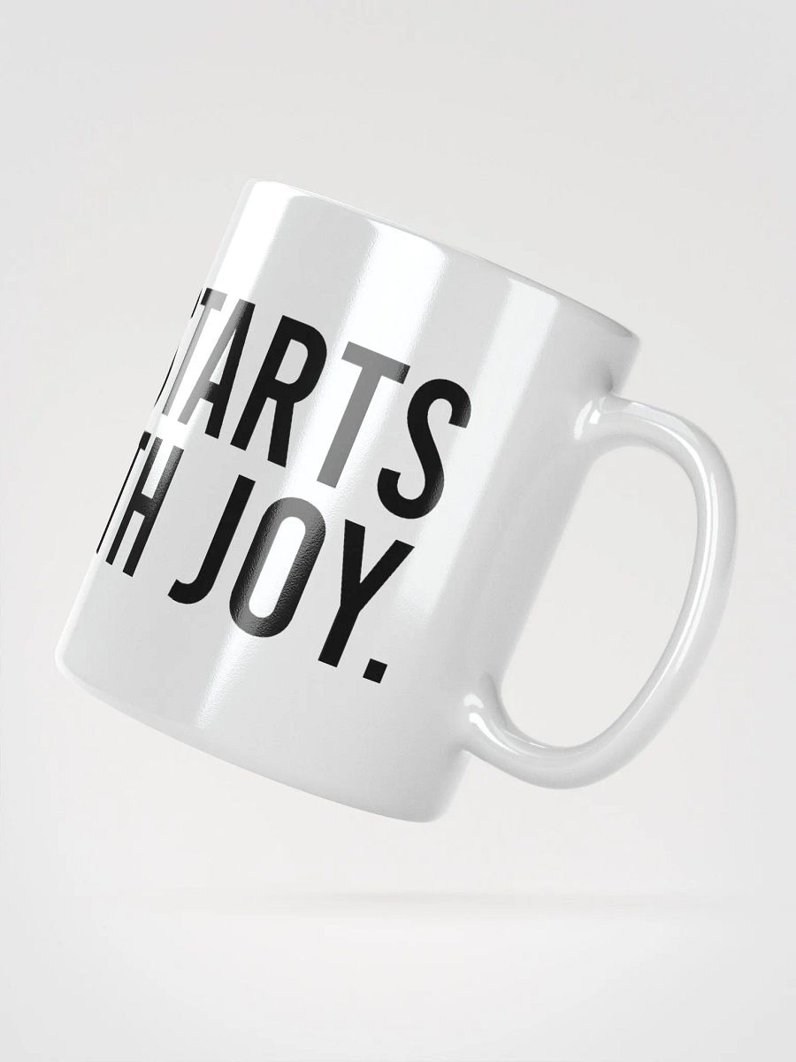 This mug starts my day with joy. - coffee mug product image (6)