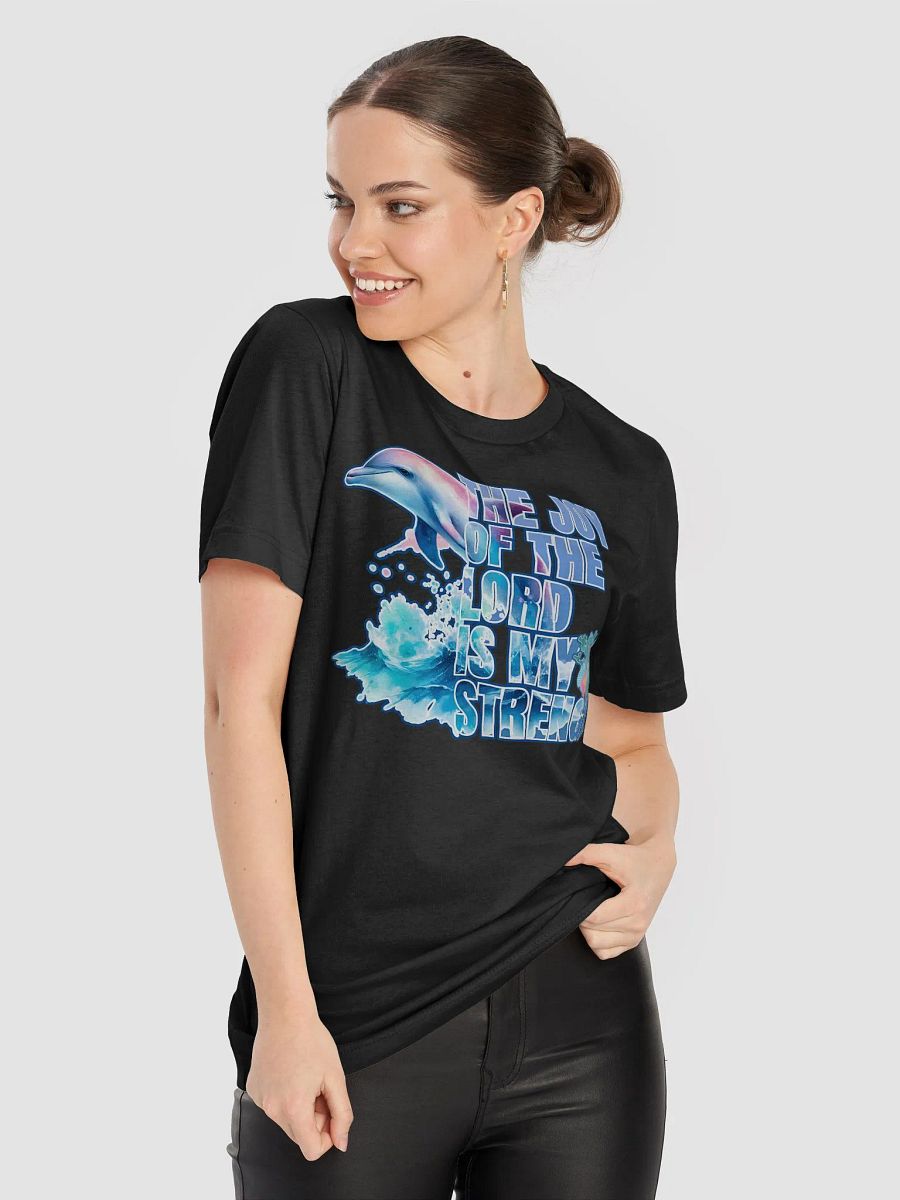 Inspirational Joy of the Lord is My Strength Dolphin Tee product image (3)