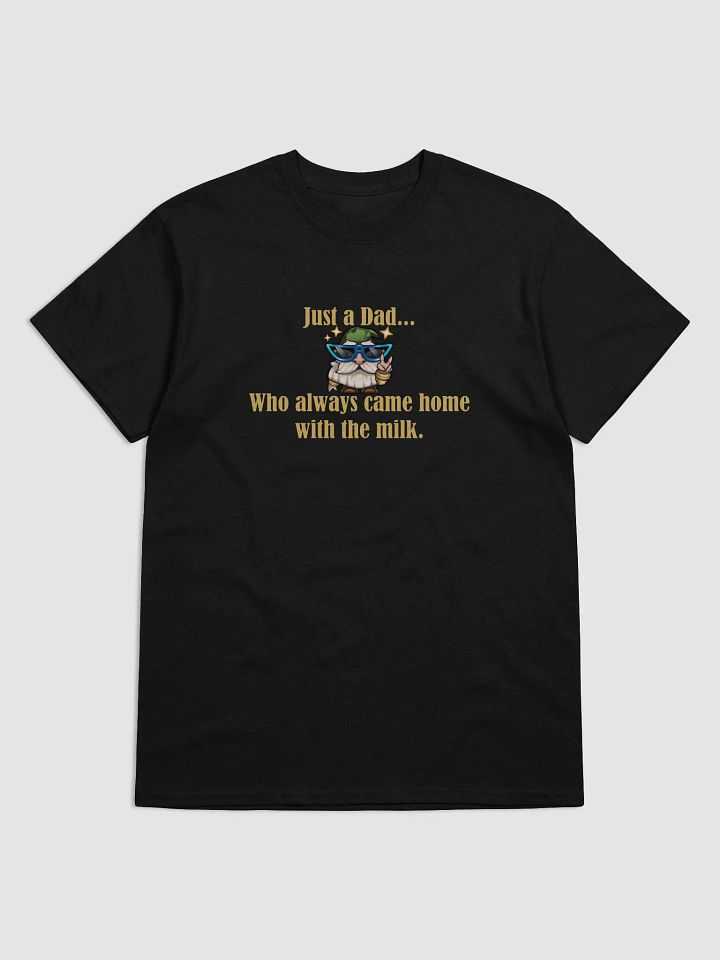 Just a Dad... T-Shirt product image (3)