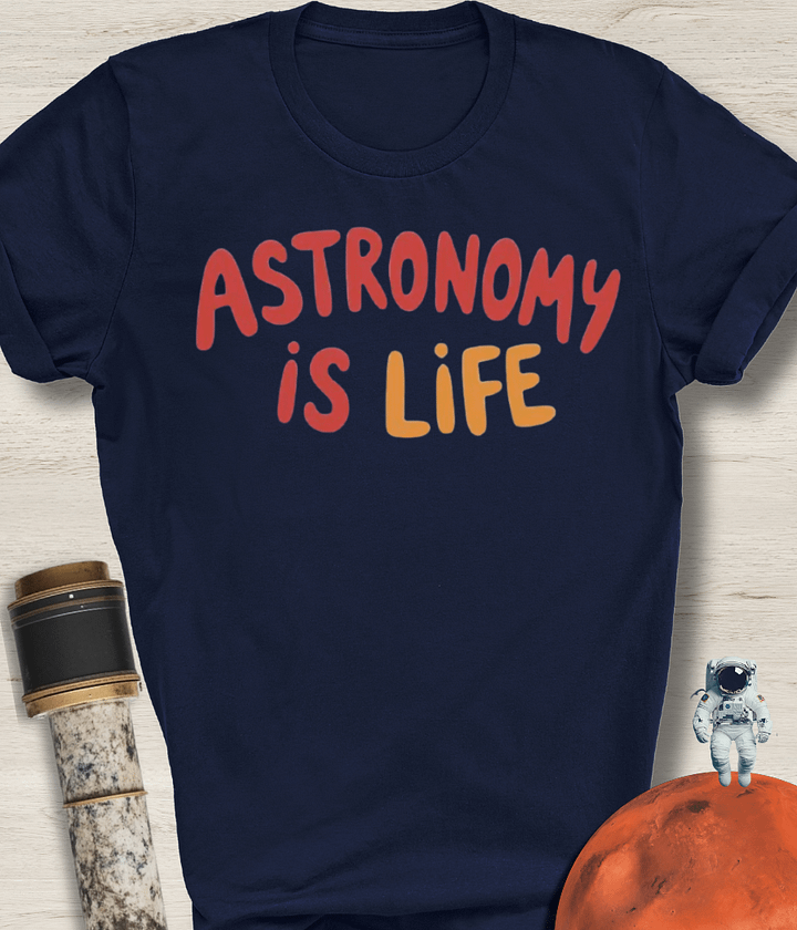 Astronomy is My Life T-Shirt product image (1)