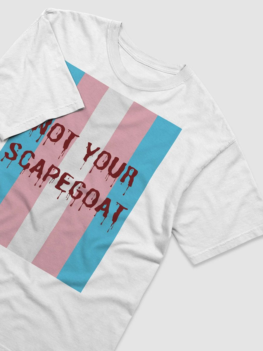Transgender Pride "Not Your Scapegoat" TShirt product image (3)