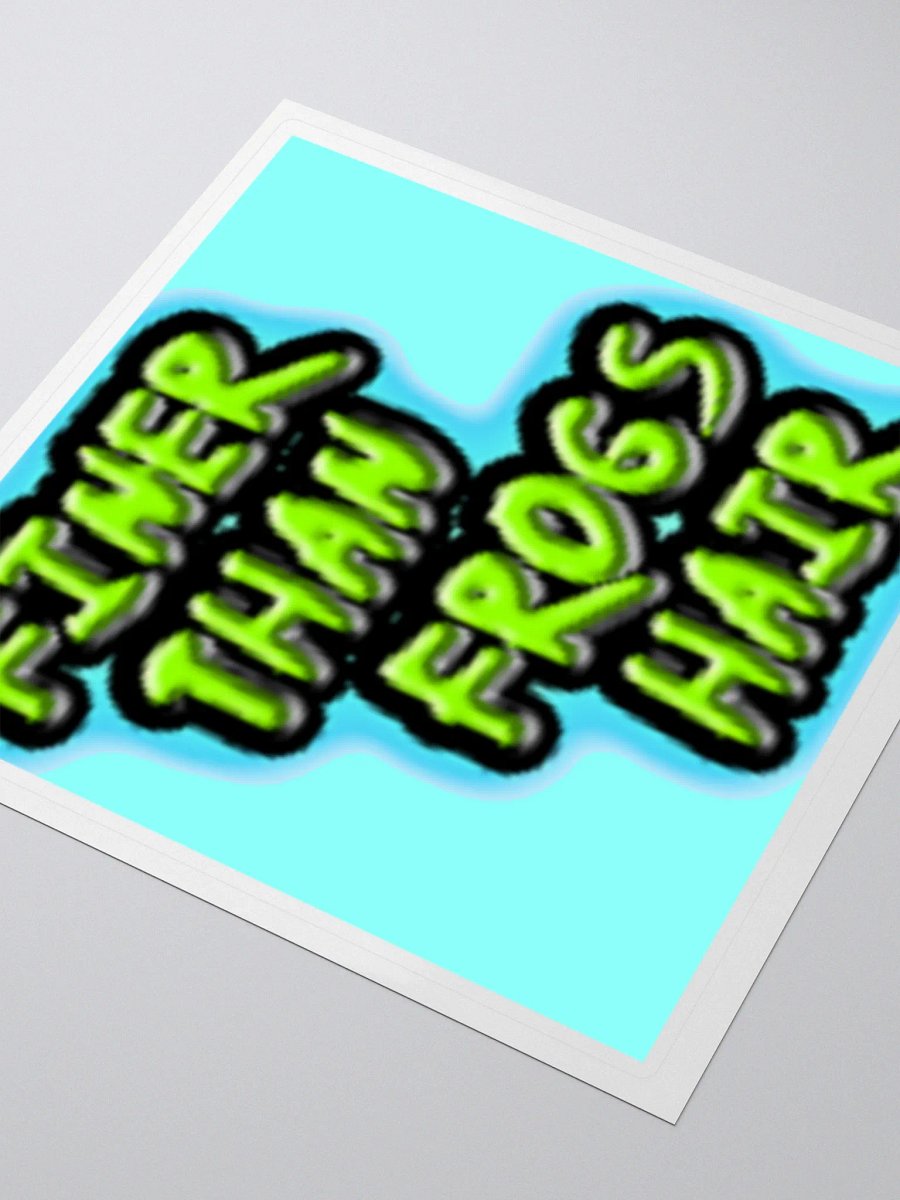 Finer Than Frogs Hair Kiss Cut Stickers product image (3)