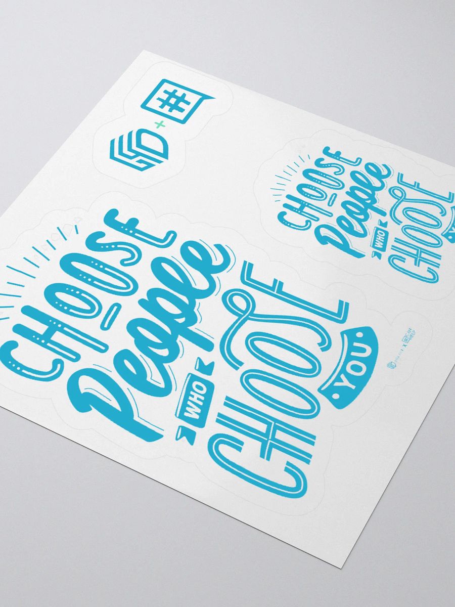 Choose People Who Choose You Stickers product image (3)