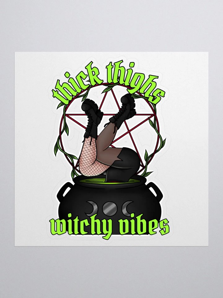 Thick Thighs Witchy Vibes Kiss Cut Sticker product image (1)