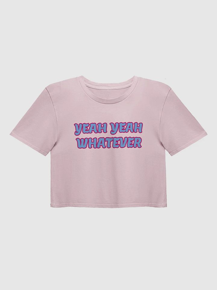 YEAH YEAH WHATEVER Crop Top product image (1)