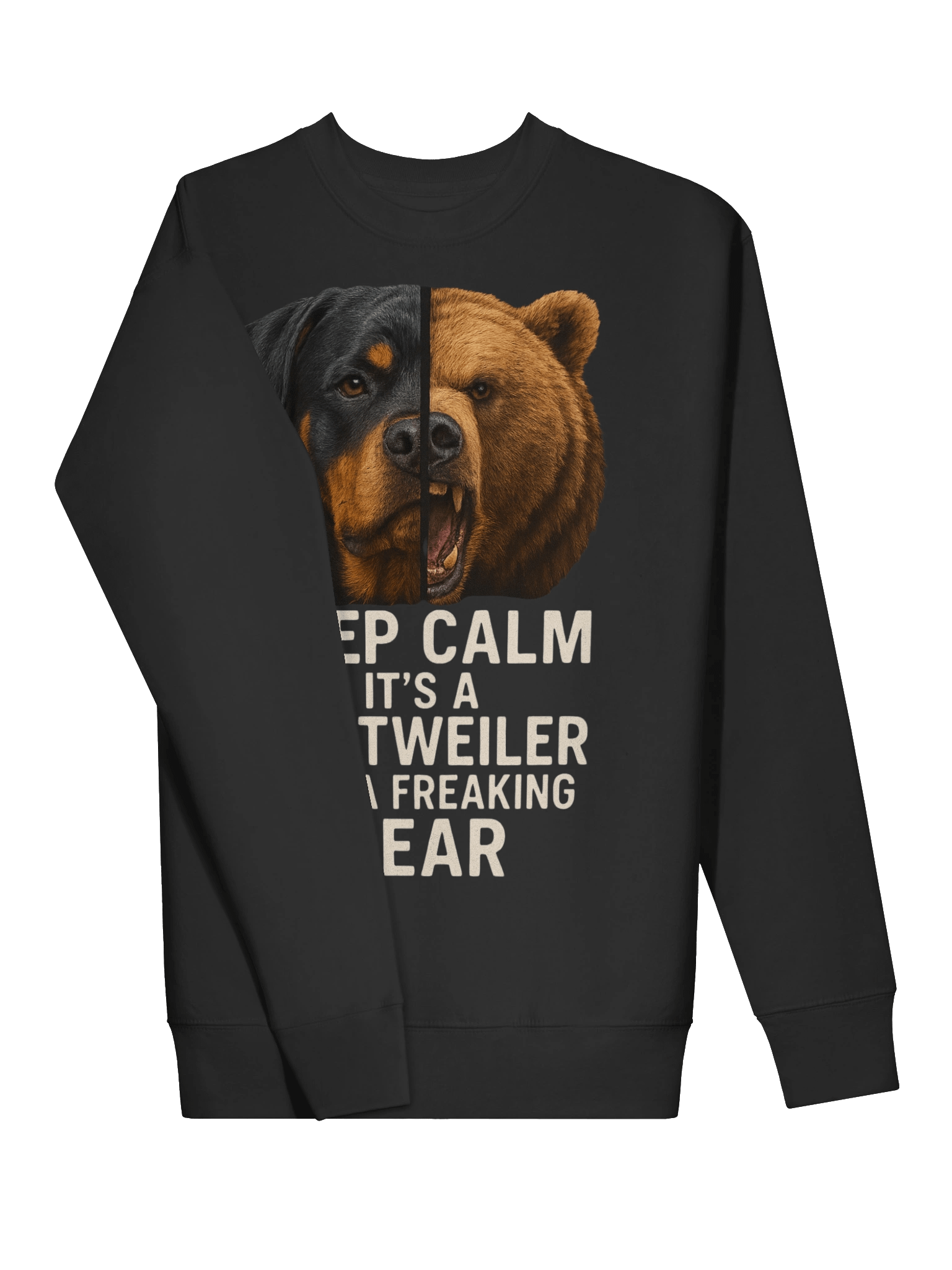 Keep Calm It's A Rottweiler, Not a Bear Sweatshirt product image (3)
